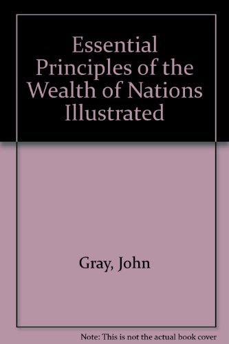 Beispielbild fr Essential Principles of the Wealth of Nations (Reprints of Economic Classics) zum Verkauf von Powell's Bookstores Chicago, ABAA