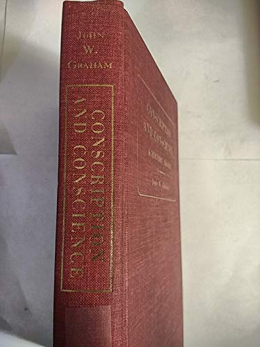 Conscription and Conscience: A History, 1916-1919