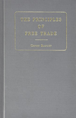 Stock image for The Principles of Free Trade. for sale by Grendel Books, ABAA/ILAB
