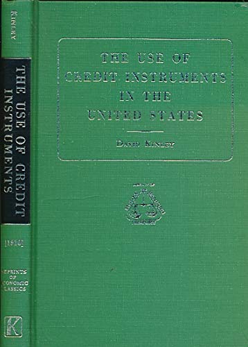 Stock image for The Use of Credit Instruments in Payments in the United States (Reprints of Economic Classics) for sale by Powell's Bookstores Chicago, ABAA