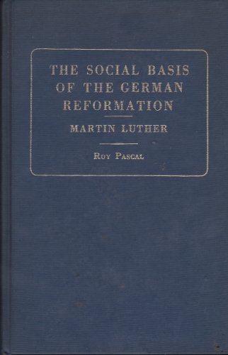 9780678005491: Social Basis of the German Reformation: Martin Luther and His Times