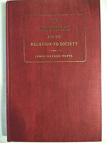 The Individual and His Relation to Society: As Reflected in British Ethics