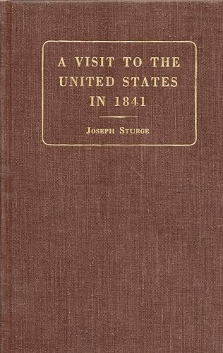 Imagen de archivo de Visit to the United States in 1841 a la venta por Books From California