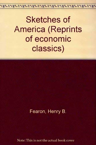 Stock image for Sketches of America (Reprints of economic classics) for sale by Books From California