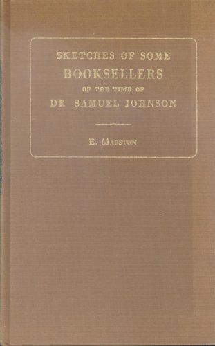 Sketches of Some Booksellers at the Time of Dr.Samuel Johnson