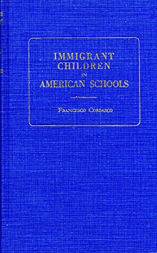 Beispielbild fr Immigrant Children in American Schools zum Verkauf von Powell's Bookstores Chicago, ABAA