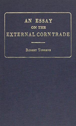 9780678007518: Essay on the External Corn Trade