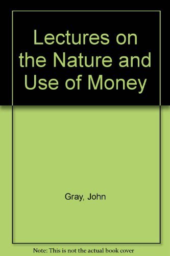 Stock image for Lectures on the Nature & Use of Money for sale by HPB-Red