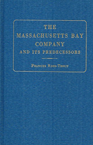 Beispielbild fr Massachusetts Bay Company and Its Predecessors zum Verkauf von Omaha Library Friends