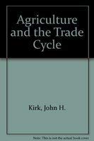 9780678008874: Agriculture and the Trade Cycle
