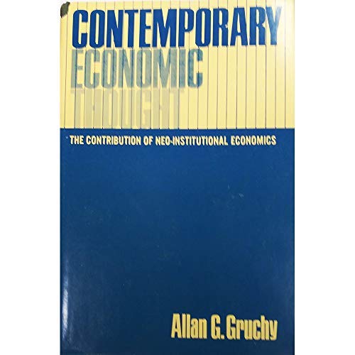 Beispielbild fr Contemporary Economic Thought: The Contribution of Neo-Institutional Economics zum Verkauf von Powell's Bookstores Chicago, ABAA