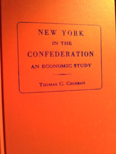 NEW YORK IN THE CONFEDERATION An Economic Study
