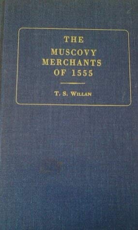 9780678009291: Muscovy Merchants of 1555