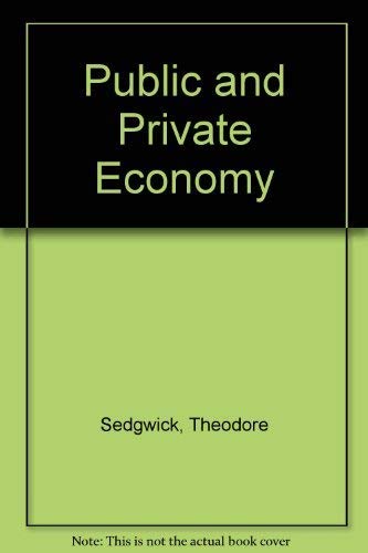 Stock image for Public and Private Economy (Reprints of economic classics) for sale by Kennys Bookstore