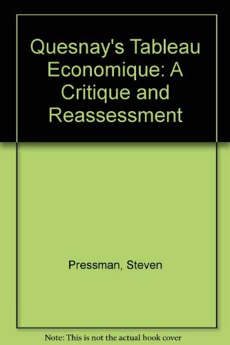 Stock image for Quesnay's "Tableau Economique" : A Critique and Reassessment for sale by Better World Books