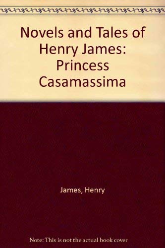 Stock image for The Princess Casamassima, Volume 1 (The Novels and Tales of Henry James, New York Editions, Volume 5) James, Henry for sale by GridFreed