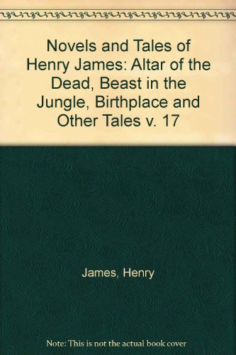 9780678028179: The Altar of the Dead/the Beast in the Jungle/the Birthplace, and Other Tales