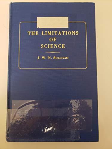 Limitations of Science (9780678031728) by J. W. N. Sullivan