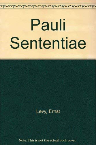 Stock image for Pauli Sententiae : A Palingensia of the Opening Titles As a Specimen of Research in West Roman Vulgar Law for sale by Powell's Bookstores Chicago, ABAA