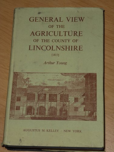 Stock image for General View of the Agriculture of the County of Lincolnshire for sale by April House Books