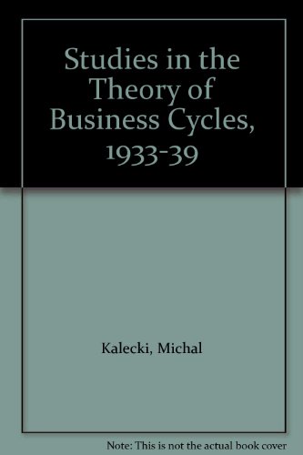 Studies in the Theory of Business Cycles, 1933-39 (9780678062692) by Kalecki, Michal