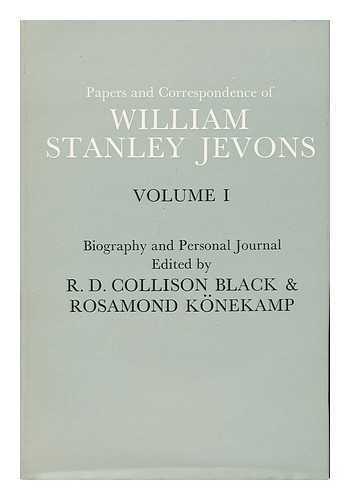 Imagen de archivo de PAPERS AND CORRESPONDENCE OF WILLIAM STANLEY JEVONS: Vol. I: Biography and Personal Journal a la venta por Gordian Booksellers