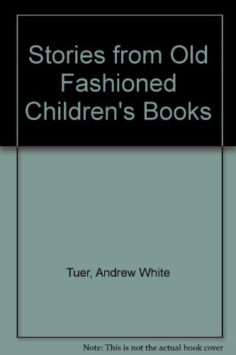 9780678075074: Stories from Old Fashioned Children's Books