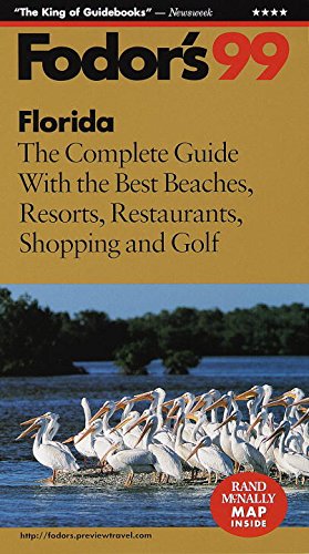 9780679001256: Florida '99: The Complete Guide with the Best Beaches, Resorts, Restaurants, Shopping and Gol f