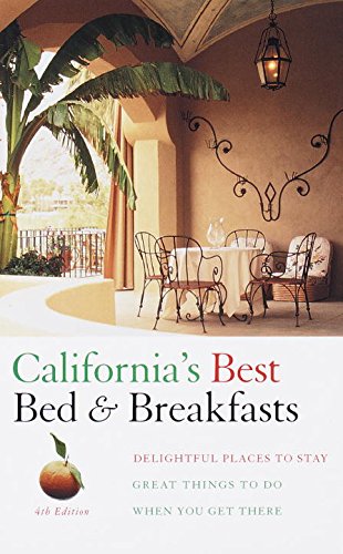 9780679001775: California's Best Bed & Breakfasts, 4th Edition: Delightful Places to Stay, and Great Things to Do When You Get There (Fodor's)