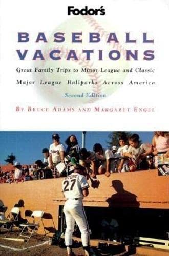 Stock image for Baseball Vacations : Great Family Trips to Minor League and Classic Major League Ballparks Across America for sale by Wonder Book