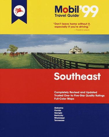 9780679001997: Mobil 1999 Travel Guide Southeast: Alabama, Florida, Georgia, Kentucky, Mississippi, Tennessee