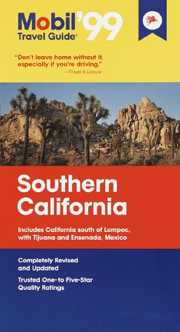 Mobil 99: Southern California (MOBIL TRAVEL GUIDE SOUTHERN CALIFORNIA (SOUTH OF FRESNO)) (9780679002017) by Fodor's