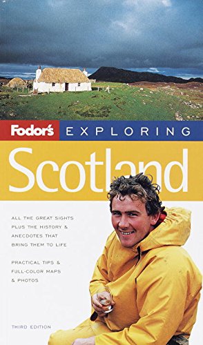 Fodor's Exploring Scotland, 3rd Edition (9780679002765) by Fodor's