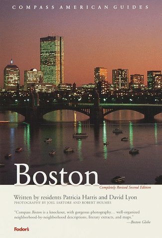 Compass American Guides: Boston (9780679002840) by Harris, Patricia; Dixon, Patricia; Lyon, David