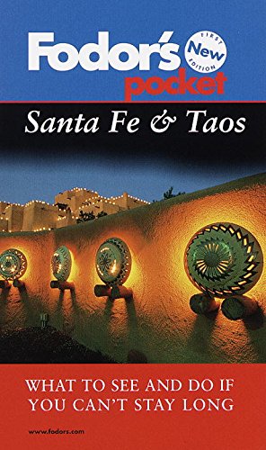 Stock image for Santa Fe and Taos (Fodor's Pocket) for sale by Weller Book Works, A.B.A.A.