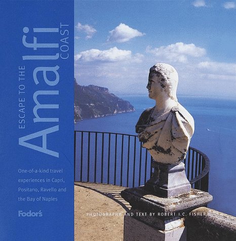 Imagen de archivo de Escape to the Amalfi Coast : One-of-a- Kind Experiences in Capri, Positano, Sorrento, and the Bay of Naples a la venta por Better World Books