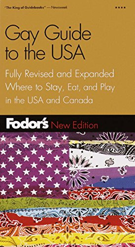 Beispielbild fr Fodors Gay Guide to the USA, 3rd Edition (Travel Guide, 3) zum Verkauf von Goodwill of Colorado