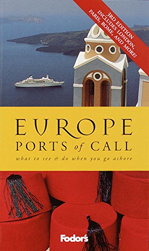 9780679003489: What to Do and See When You Go Ashore (Europe Ports of Call)