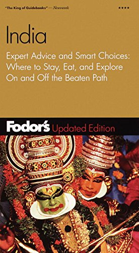 Beispielbild fr Fodor's India, 3rd Edition: Expert Advice and Smart Choices: Where to Stay, Eat, and Explore On and Off the Beaten Path (Travel Guide) zum Verkauf von Wonder Book