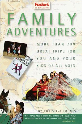 Imagen de archivo de Fodor's Family Adventures, 3rd Edition (Travel Guide) a la venta por Robinson Street Books, IOBA