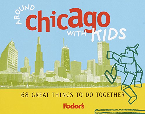 Imagen de archivo de Fodor's Around Chicago With Kids a la venta por The Yard Sale Store