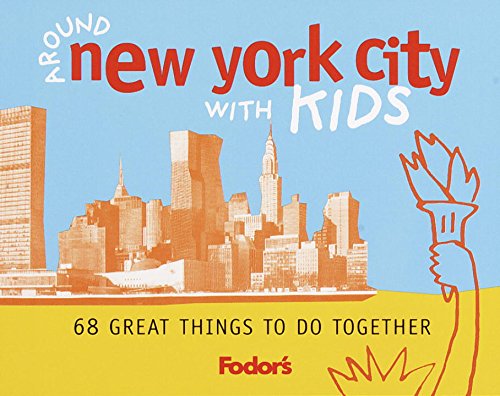 Stock image for Around New York City with Kids: 68 Great Things to Do Together for sale by WorldofBooks