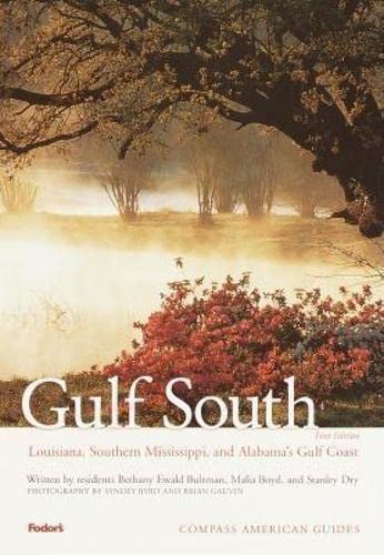 Imagen de archivo de Compass American Guides: Gulf South: Louisiana, Alabama, Mississippi, 1st edition (Full-color Travel Guide) a la venta por SecondSale