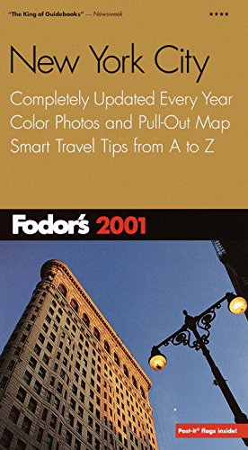 Imagen de archivo de Fodor's New York City 2001 [With Fold Rand McNally New York City Map] a la venta por ThriftBooks-Atlanta