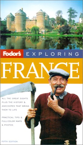 9780679007067: Fodors Exploring France
