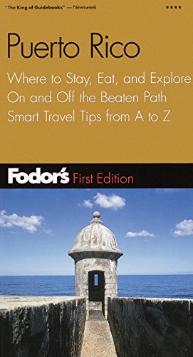 9780679007203: Fodor's Puerto Rico, 1st Edition: Where to Stay, Eat, and Explore On and Off the Beaten Path, Smart Travel Tips fr om A to Z (Travel Guide)