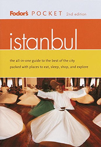Fodor's Pocket Istanbul, 2nd Edition: The All-in-One Guide to the Best of the City Packed with Pl...