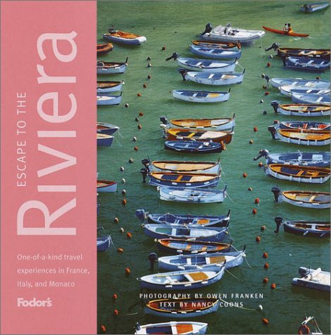Escape to Riviera : The Definitive Collection of One-of-a-Kind Travel Experiences (Escape Guides )