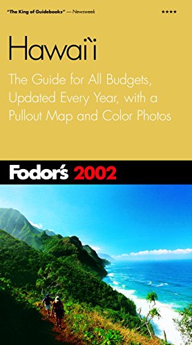 Fodor's Hawaii 2002: The Guide for All Budgets, Updated Every Year, with a Pullout Map and Color Photos (Travel Guide) (9780679008521) by Fodor's