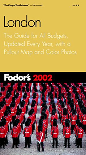 Beispielbild fr Fodor's London 2002: The Guide for All Budgets, Updated Every Year, with a Pullout Map and Color Photos (Travel Guide) zum Verkauf von HPB-Ruby